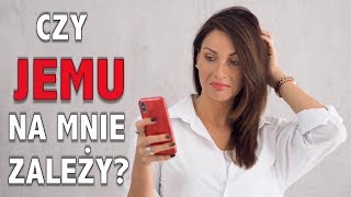 JAK POZNAĆ ŻE JEMU JEJ NA TOBIE NIE ZALEŻY 💑📲 [upl. by Iaria]