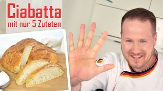 CIABATTA wie in ITALIEN mit nur 5 Zutaten  Einfaches CIABATTA mit Olivenöl [upl. by Guinevere]