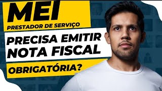 MEI PRESTADOR DE SERVIÇO PRECISA EMITIR NOTA FISCAL [upl. by Enrev]