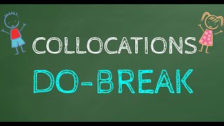 Collocations Break Do Take Time Konu Anlatımı ve Örnek Cümleler [upl. by Ithnan]