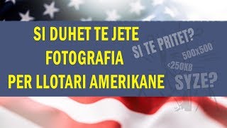 Si duhet te jete fotografia per Llotarine Amerikane [upl. by Lednor547]