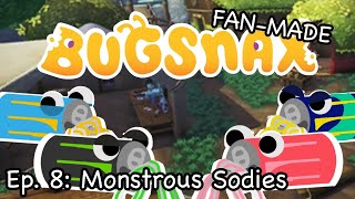 FanMade Bugsnax Episode 8  Monstrous Sodies [upl. by Notsag]