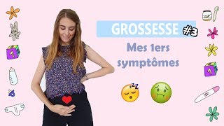 ✨ Mes premiers symptômes de grossesse ✨ Grossesse 3 👶 [upl. by Tiffanle154]