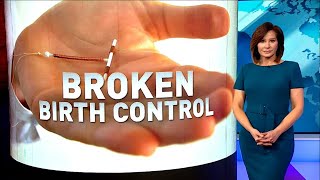 Broken birth control Growing calls for research into popular IUD after 6000 breakage reports [upl. by Burrell]