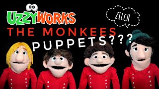 ZILCH The Monkees Music Video with Puppets By UzzyWorks [upl. by Fannie]