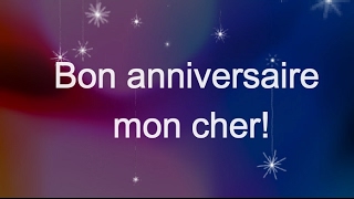 joyeux anniversaire  voeux anniversaire  Happy Birthday In French [upl. by Marigolde]