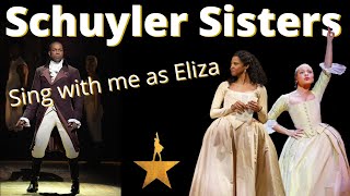 The Schuyler Sisters Karaoke  Sing as Eliza  Peggy Angelica only [upl. by Ambrosane]