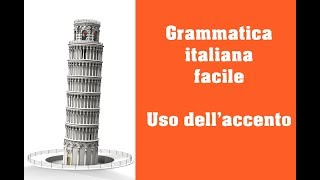 Grammatica italiana  Uso dellaccento nellitaliano [upl. by Petie]