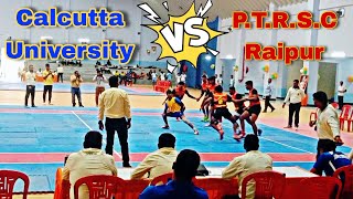 East Zone Inter College Kabaddi Tournament CALCUTTA UNIVERSITY VS PTRSC RAIPUR [upl. by Kaylee]