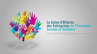 Salon daffaire des entreprises de léconomie sociale et solidaire [upl. by Honor]