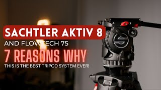 Sachtler Flowtech System 7 Reasons This Is The Best Tripod Ever [upl. by Esinned897]