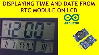 ARDUINO Tutorial 16  Displaying Time from RTC Module on LCD  Arduino Clock [upl. by Hnah]