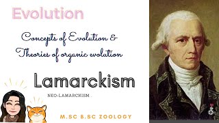 Lamarckism amp Neo Lamarckism Theories of evolution MSc BSc zoology evolution notes CSIRNET [upl. by Hashimoto]