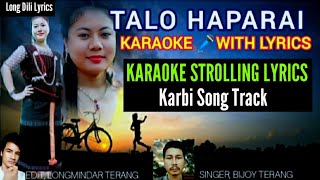 Talo haparai  Karaoke 🎤 Scrolling Lyrics  Karbi song [upl. by Juta]