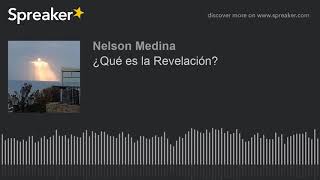 AUDIO ¿Qué es la Revelación [upl. by Tareyn]