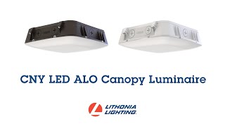 Lithonia Lighting® CNY LED ALO Canopy Luminaire Product Feature Video [upl. by Sterling292]