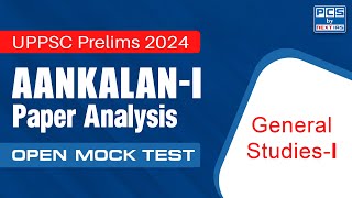 AankalanI General StudiesI Paper Analysis  UPPSC Prelims 2024  PCS by NEXT IAS [upl. by Edie97]