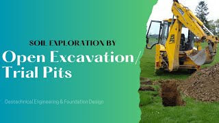 Open Excavation Method of Soil Exploration [upl. by Deanne]