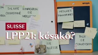 Comprendre la LPP21 en 5 minutes [upl. by Chev]