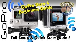 GoPro Hero 4 Black  Silver  The ULTIMATE Beginners Guide Setting up amp Using [upl. by Call906]