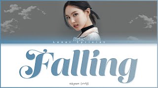 Nayeon 나연  Falling  Color Coded Lyrics [upl. by Rawdon]