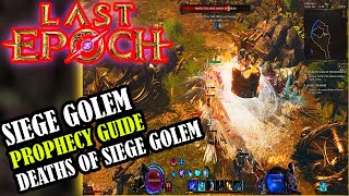 LAST EPOCH The Inscription Dysis Prophecy Deaths Of Siege Golem Prophecy guide [upl. by Asyal]