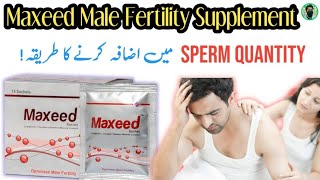 Maxeed sachet  proxeed plus for men in urdu  Male infertility treatment [upl. by Modeste]