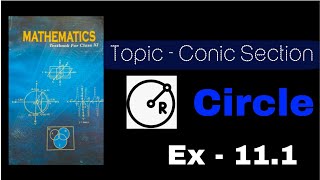 quotNCERT Class 11 Maths  Conic Sections Exercise 111 Q4  Circle Concept ClarifiedquotConicSections [upl. by Kruse]