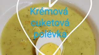 Cuketová polévka recept krémová polévka s vejcem a koprem [upl. by Held]