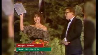 Krystyna Giżowska  GRAND PRIX Sopot 84  Cały występ [upl. by Nwahsid830]