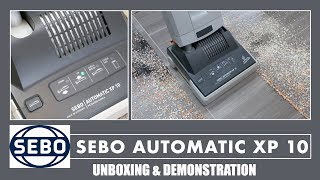 Sebo Automatic XP10 Vacuum Cleaner Unboxing amp Demonstration [upl. by Bowler]