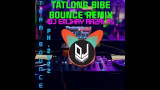 TATLONG BIBE BOUNCE REMIXDJ EMJHAY RAZALAS [upl. by Ailssa]