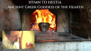 Hymn to Hestia Ancient Greek Goddess of the Hearth [upl. by Dulsea]