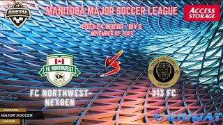 November 22nd Div 2 FC Northwest NexGen vs 313 FC [upl. by Petua]