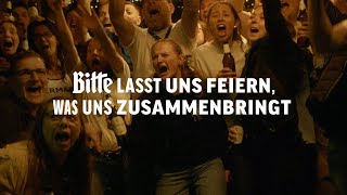 Bitte lasst uns feiern was uns zusammenbringt – Der Bitburger EMFilm [upl. by Kikelia]