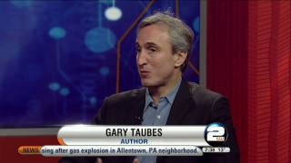 Gary Taubes Why We Get Fat Channel 2 News Denver 02102011 [upl. by Aernda]