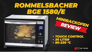 ROMMELSBACHER BGE 1580 E Mini Backofen Review [upl. by Eatnhoj821]