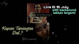 DUL amp TISSA BIANI LIVE IG Sweet BARU [upl. by Vernon]