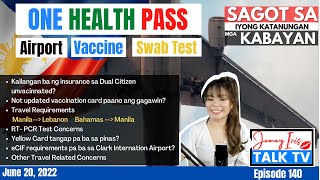 One Health Pass Registration Questions  Airport  Swab Testing Concerns  VaxxCertificate Inquiries [upl. by Eirehs930]