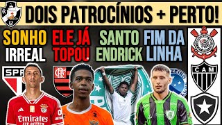 FLA PERTO DE REFORÇO DI MARIA NO SP QUAL A CHANCE ENDRICK DECIDE VASCO MARTINEZ BOTA GALO [upl. by Greggory130]