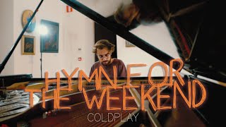 quotHymn For The Weekendquot  Coldplay Piano Cover  Costantino Carrara [upl. by Artair]