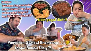 GAGAL DIET GARA2 SAMBAL BRAMBANG PENYET‼️SUAMINYA KOG SUKA SEMUA amp Doyan SAMBALMALANG KALI NASIBku [upl. by Fidole]