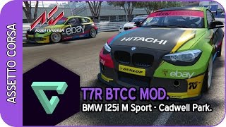 ASSETTO CORSA  T7R BTCC MOD  BMW 125I M SPORT   ESPAÑOL HD [upl. by Yllom754]