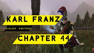 Karl Franz  Chapter 44  Narrative Campaign  Total War Warhammer 3 [upl. by Utimer]