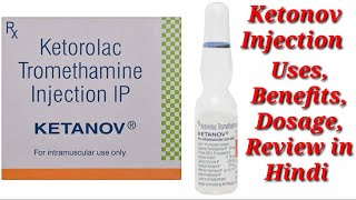 Ketanov Injection  Ketorolac Tromethamine Injection  Ketanov Injection Uses Benefits Dosage Review [upl. by Eceeryt]