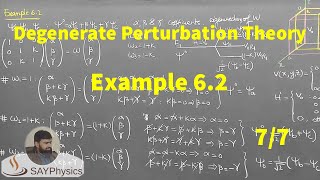 L111 Degenerate Perturbation Theory Example 62 77 [upl. by Nyroc]