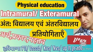 Intramural extramuralspecial game programme  pti tgt pgt physical education teacher dsssb kvs Nvs [upl. by Eiresed]