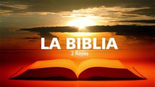 La Biblia 12│Libro de 2 REYES Completo [upl. by Tessa]