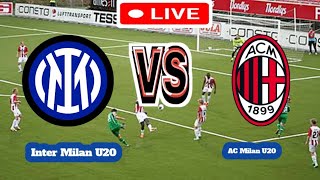 Inter Milan U20 Vs AC Milan U20 Football Score Live streaming [upl. by Barber]