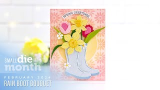 Spellbinders February 2024 Small Die of the Month – Rain Boot Bouquet [upl. by Aldwon]